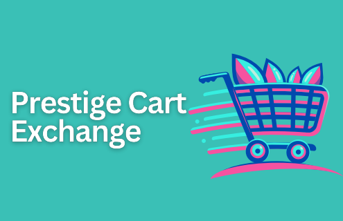 Prestige Cart Exchange